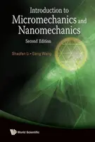 Introduction à la micromécanique et à la nanomécanique (2e édition) - Introduction to Micromechanics and Nanomechanics (2nd Edition)