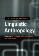 Le manuel de Cambridge sur l'anthropologie linguistique - The Cambridge Handbook of Linguistic Anthropology