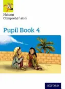 Nelson Comprehension : Année 4/Primaire 5 : Livre de l'élève 4 - Nelson Comprehension: Year 4/Primary 5: Pupil Book 4