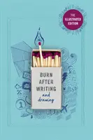 Burn After Writing (Illustré) - LA SENSATION INTERNATIONALE - Vu sur TikTok - Burn After Writing (Illustrated) - THE INTERNATIONAL SENSATION - As seen on TikTok