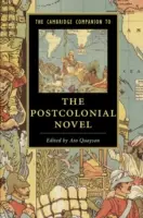 Le Cambridge Companion du roman postcolonial - The Cambridge Companion to the Postcolonial Novel