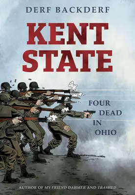 Kent State : Quatre morts dans l'Ohio - Kent State: Four Dead in Ohio