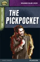 Rapid Stage 9 Set A : Les voyageurs du temps : Le Pickpocket - Rapid Stage 9 Set A: Time Travellers: The Pickpocket