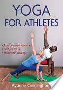 Le yoga pour les athlètes - Yoga for Athletes