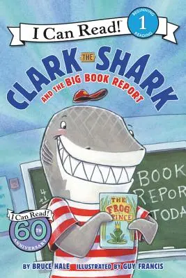 Clark le requin et le grand livre - Clark the Shark and the Big Book Report