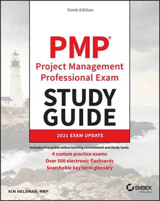 Guide d'étude de l'examen Pmp Project Management Professional : Mise à jour de l'examen 2021 - Pmp Project Management Professional Exam Study Guide: 2021 Exam Update