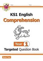 Livre de questions ciblées d'anglais KS1 : Year 1 Comprehension - Book 2 - KS1 English Targeted Question Book: Year 1 Comprehension - Book 2