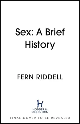 Le sexe : Leçons d'histoire - Sex: Lessons from History