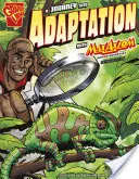 Un voyage dans l'adaptation avec Max Axiom, super scientifique - A Journey Into Adaptation with Max Axiom, Super Scientist