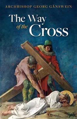 Chemin de croix (Ganswein) - Way of the Cross (Ganswein)