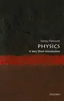 La physique : Une très courte introduction - Physics: A Very Short Introduction