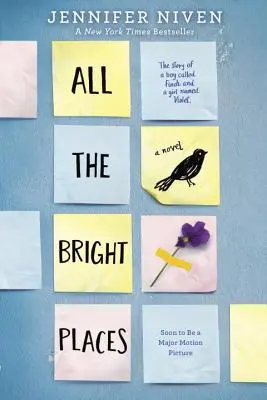 Tous les endroits lumineux - All the Bright Places