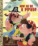 Comment devenir un pirate - How to Be a Pirate