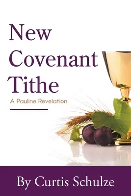 La dîme de la nouvelle alliance - New Covenant Tithe
