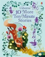 10 autres histoires en dix minutes - 10 More Ten-Minute Stories