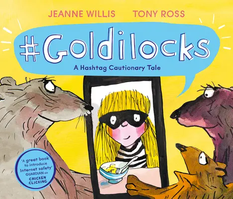 #goldilocks : Une mise en garde contre les hashtags - #goldilocks: A Hashtag Cautionary Tale