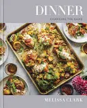 Le dîner : Changer la donne : Un livre de cuisine - Dinner: Changing the Game: A Cookbook