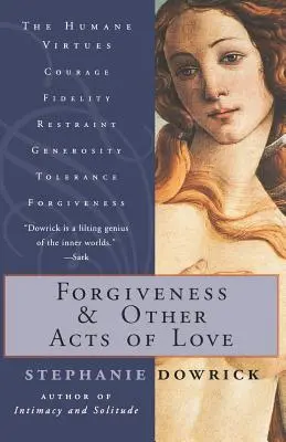 Le pardon et autres actes d'amour - Forgiveness and Other Acts of Love