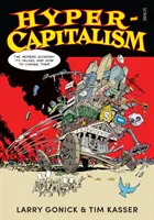 Hypercapitalisme - l'économie moderne, ses valeurs et comment les changer - Hyper-Capitalism - the modern economy, its values, and how to change them