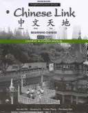 Manuel d'activités de l'élève pour Chinese Link : Chinois Débutant, Version Caractères Simplifiés, Niveau 1/Partie 2 - Student Activities Manual for Chinese Link: Beginning Chinese, Simplified Character Version, Level 1/Part 2