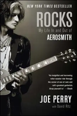 Rocks : Ma vie dans et hors du groupe Aerosmith - Rocks: My Life in and Out of Aerosmith