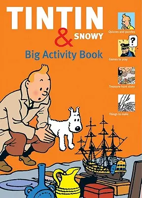 Tintin et Milou Grand Livre d'Activités - Tintin & Snowy Big Activity Book