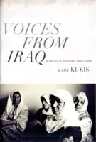 Les voix de l'Irak : Une histoire populaire, 2003-2009 - Voices from Iraq: A People's History, 2003-2009