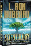 Scientologie : Les fondements de la pensée - Le livre de base de la théorie et de la pratique de la Scientologie pour les débutants - Scientology: The Fundamentals of Thought - The Basic Book of the Theory & Practice of Scientology for Beginners