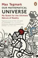 Notre univers mathématique - Ma quête de la nature ultime de la réalité - Our Mathematical Universe - My Quest for the Ultimate Nature of Reality