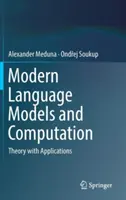 Modèles de langues vivantes et calcul : Théorie et applications - Modern Language Models and Computation: Theory with Applications