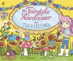 Le coiffeur de conte de fées et le Petit Poucet - Fairytale Hairdresser and Thumbelina