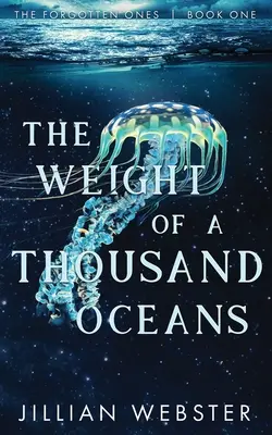 Le poids de mille océans - The Weight of a Thousand Oceans