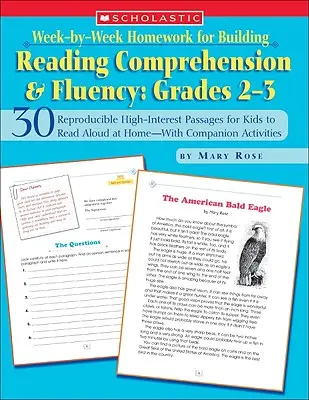 Week-By-Week Homework for Building Reading Comprehension & Fluency (devoirs hebdomadaires pour améliorer la compréhension et la fluidité de la lecture) : Grades 2-3 : 30 Reproducible High-Interest Passages for Kids to Read Aloud at Home. - Week-By-Week Homework for Building Reading Comprehension & Fluency: Grades 2-3: 30 Reproducible High-Interest Passages for Kids to Read Aloud at Home-