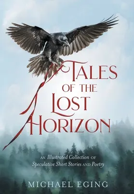 Les contes de l'horizon perdu - Tales of the Lost Horizon