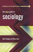 Le petit guide de la sociologie - The Short Guide to Sociology
