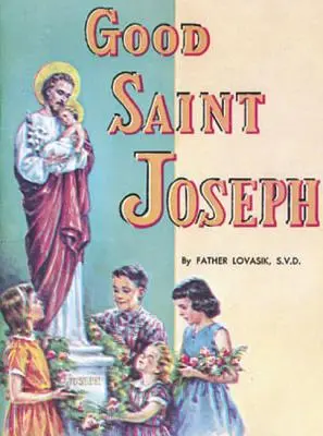 Le bon saint Joseph - Good Saint Joseph