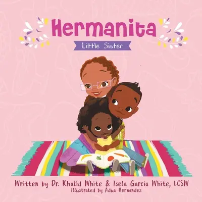 Hermanita : Petite sœur - Hermanita: Little Sister