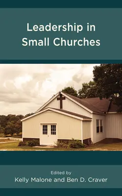 Le leadership dans les petites églises - Leadership in Small Churches