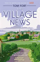 Village News - La vérité derrière l'idylle rurale de l'Angleterre - Village News - The Truth Behind England's Rural Idyll