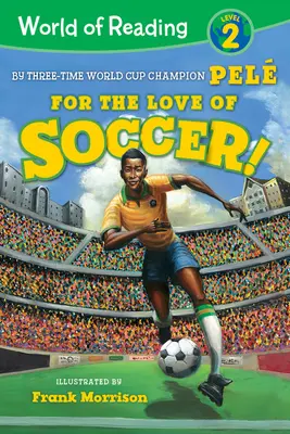 Pour l'amour du football ! - For the Love of Soccer!