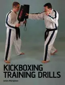 Exercices d'entraînement au kickboxing - Kickboxing Training Drills