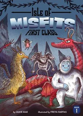 L'île des malfaiteurs 1 : Première classe - Isle of Misfits 1: First Class