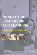 Relier le leadership et l'apprentissage : Principes pour la pratique - Connecting Leadership and Learning: Principles for Practice