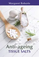 Sels de tissus anti-âge - Anti-Ageing Tissue Salts