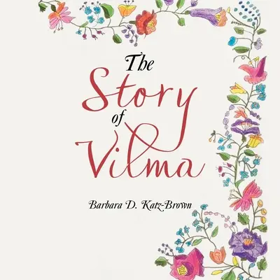 L'histoire de Vilma - The Story of Vilma