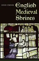 Sanctuaires médiévaux anglais - English Medieval Shrines