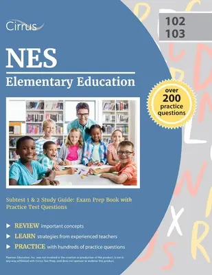 Guide d'étude Praxis II Elementary Education Multiple Subjects 5001 : Livre de préparation à l'examen avec questions d'entraînement - Praxis II Elementary Education Multiple Subjects 5001 Study Guide: Exam Prep Book with Practice Test Questions