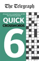 Telegraph Mots croisés rapides 6 - Telegraph Quick Crosswords 6