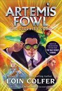 Le code de l'éternité (Artemis Fowl, Livre 3) - The Eternity Code (Artemis Fowl, Book 3)