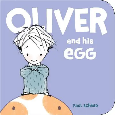 Oliver et son œuf - Oliver and His Egg